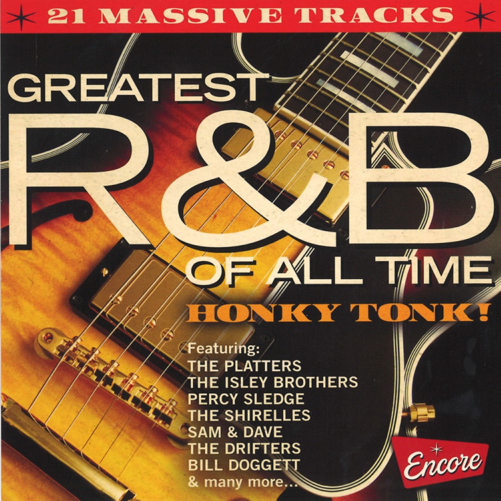 Greatest R&B Of All Time Honky Tonk! - 21 Massive Tracks (image for) Greatest R&B Of All Time Honky Tonk! - 21 Massive Tracks