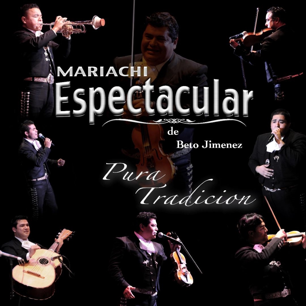 (image for) Mariachi Espectacular de Beto Jimenez-Pura Tradicion