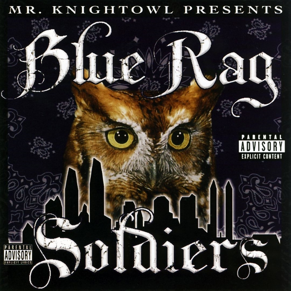 Mr. Knightowl Presents Blue Rag Soldiers (image for) Mr. Knightowl Presents Blue Rag Soldiers