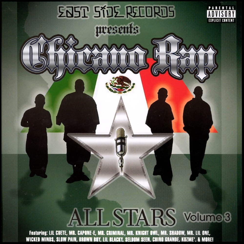 East Side Records Presents Chicano Rap Allstars, Volume 3 (image for) East Side Records Presents Chicano Rap Allstars, Volume 3