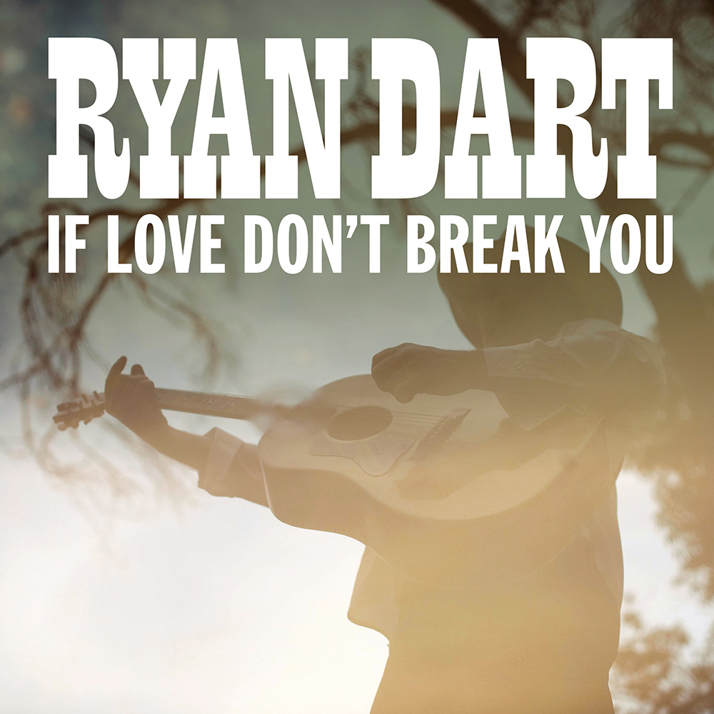 (image for) If Love Don't Break You