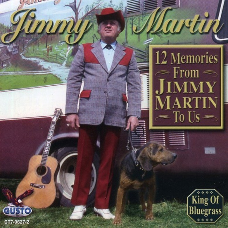 12 Memories From Jimmy Martin To Us (image for) 12 Memories From Jimmy Martin To Us