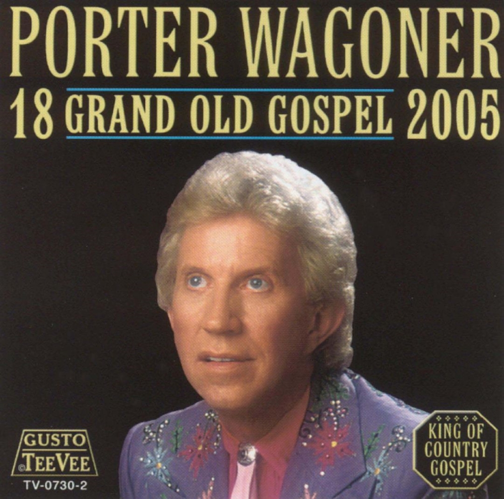 18 Grand Old Gospel 2005 (image for) 18 Grand Old Gospel 2005