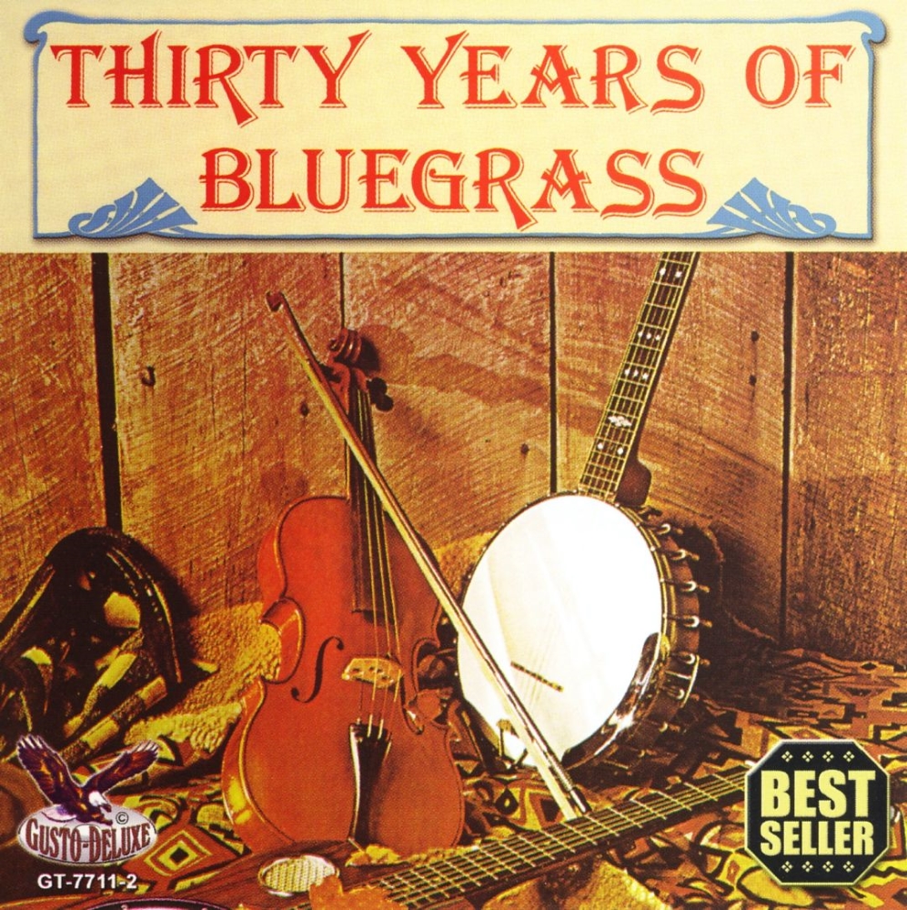 (image for) Thirty Years Of Bluegrass