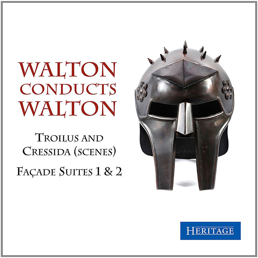 Walton conducts Walton-Troilus and Cressida (Scenes) / Façade Suites 1 & 2 (image for) Walton conducts Walton-Troilus and Cressida (Scenes) / Façade Suites 1 & 2