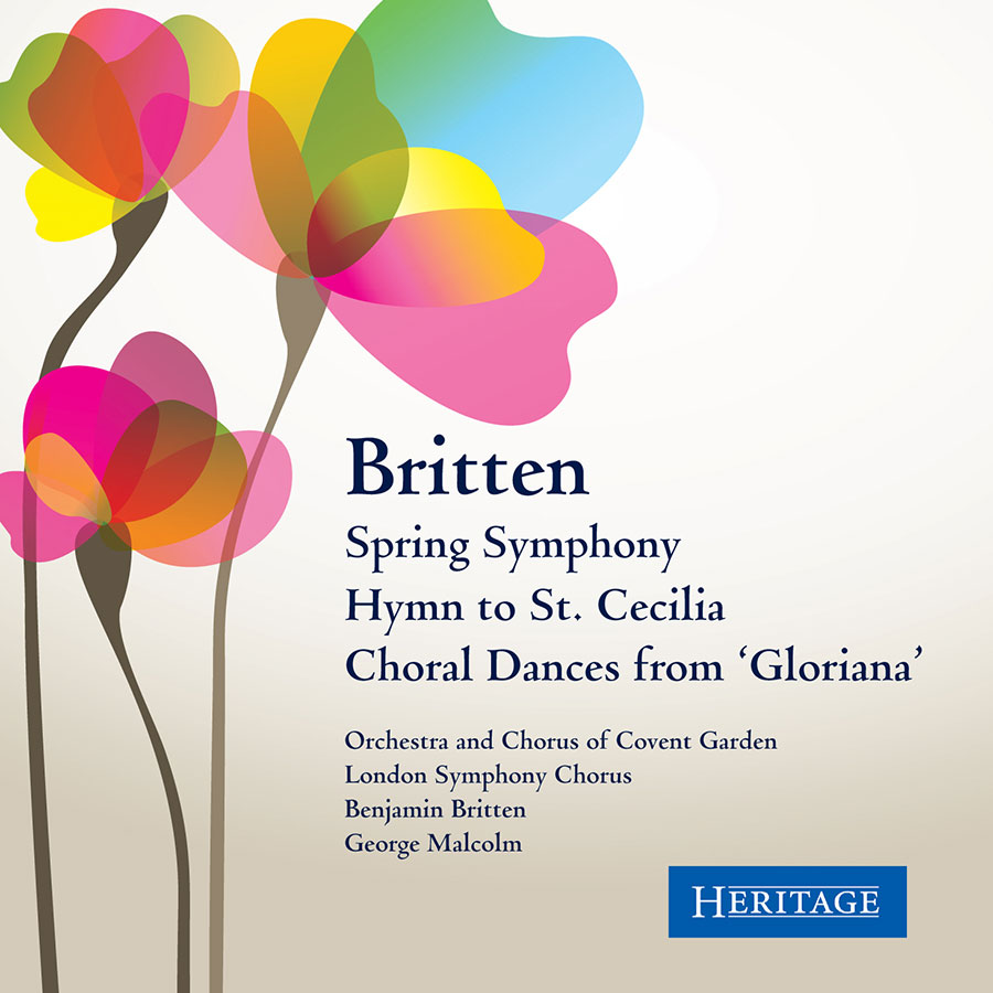 Britten-Spring Symphony / Hymn To St. Cecilia / Choral Dancers From Gloriana (image for) Britten-Spring Symphony / Hymn To St. Cecilia / Choral Dancers From Gloriana