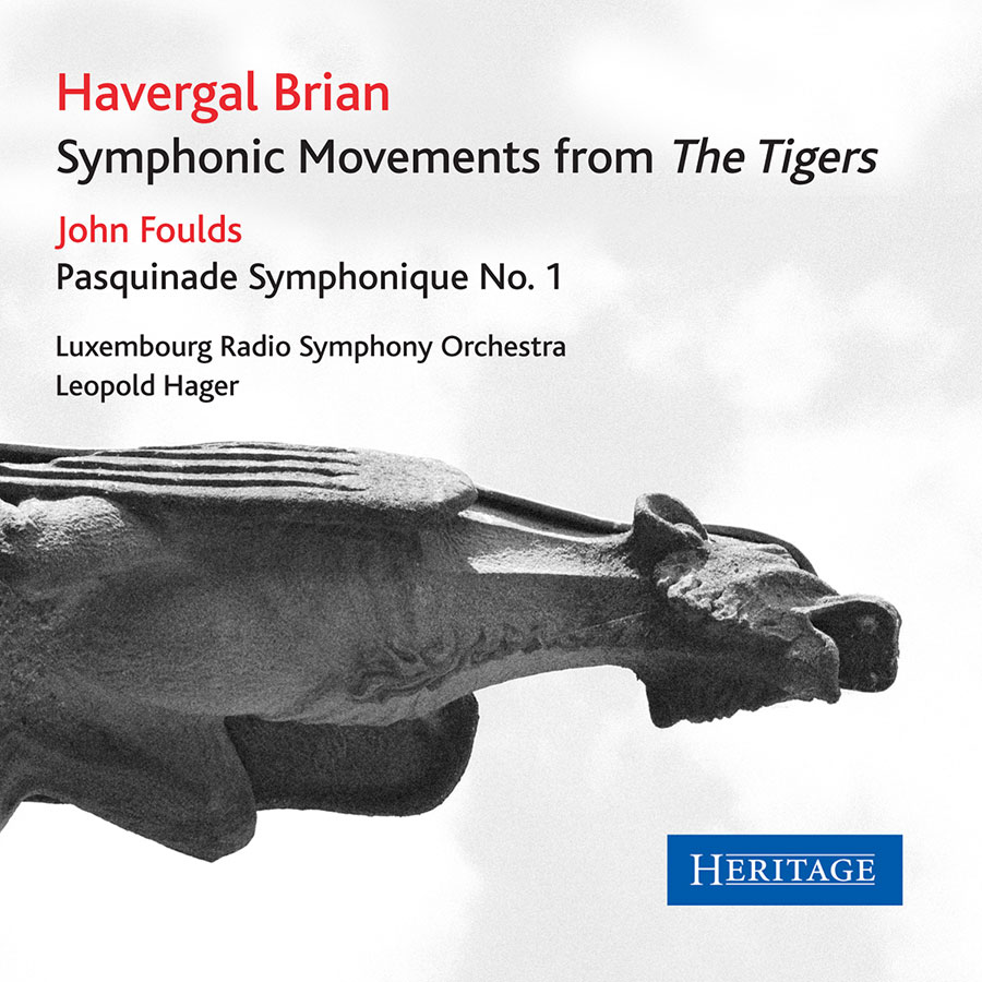 Havergal Brian-Symphonic Movements From The Tigers / John Foulds-Pasquinade Symphonique No. 1 (image for) Havergal Brian-Symphonic Movements From The Tigers / John Foulds-Pasquinade Symphonique No. 1
