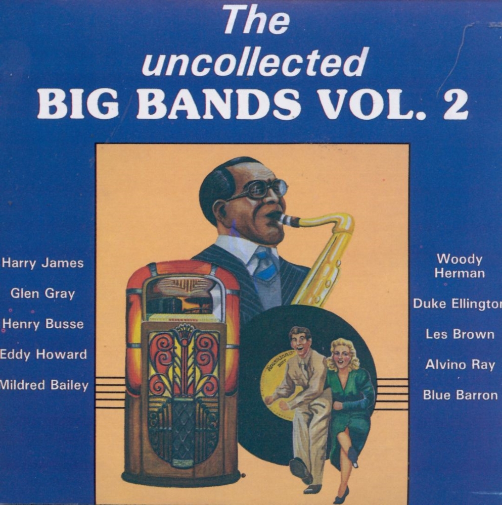 (image for) The Uncollected Big Bands, Vol. 2 (Cassette)