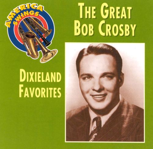 (image for) America Swings-The Great Bob Crosby (Cassette)