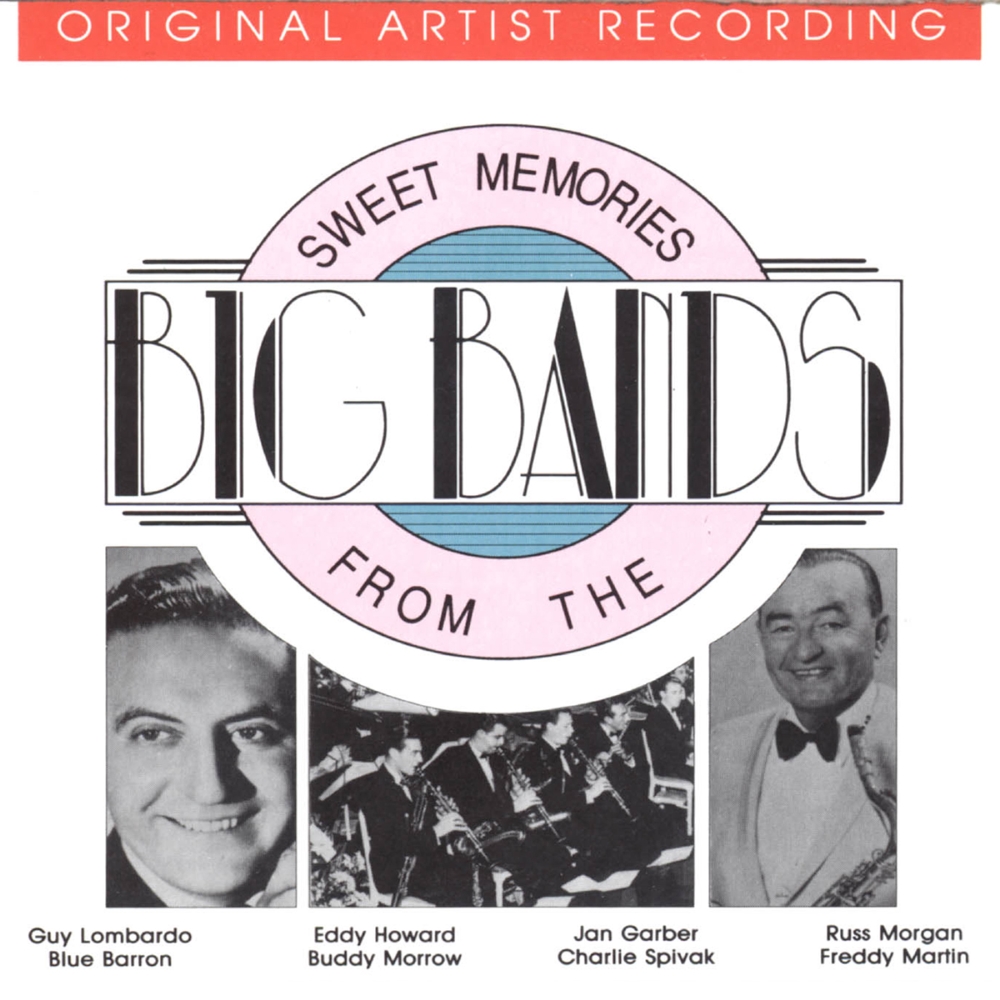 Sweet Memories From The Big Bands (Cassette) (image for) Sweet Memories From The Big Bands (Cassette)