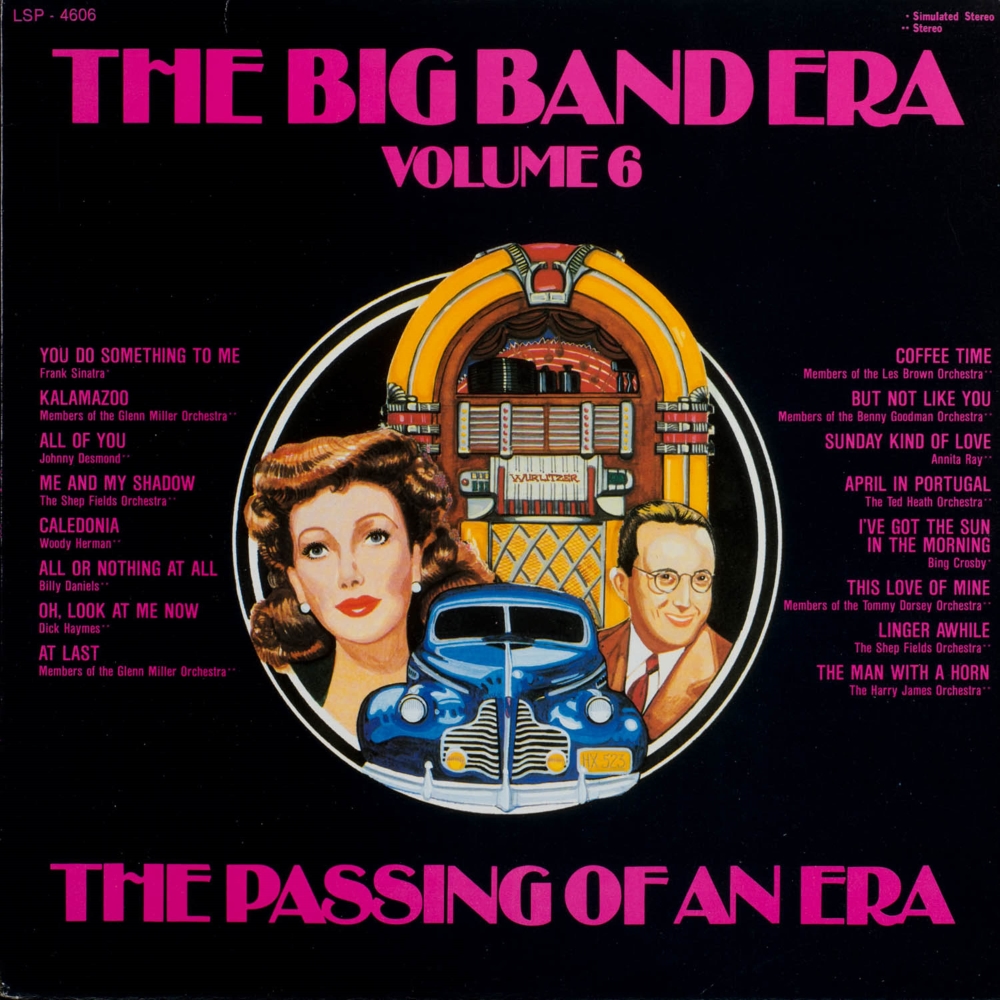 The Big Band Era, Volume 6 (LP) (image for) The Big Band Era, Volume 6 (LP)