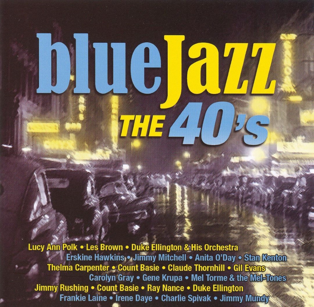 Blue Jazz-The 40's (image for) Blue Jazz-The 40's