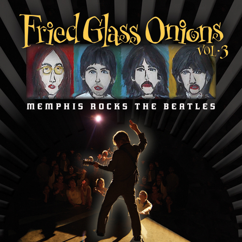 (image for) Fried Glass Onions-Memphis Meets The Beetles, Volume 3