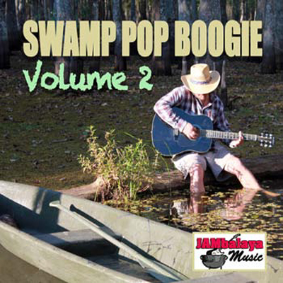 Swamp Pop Boogie, Volume 2 (image for) Swamp Pop Boogie, Volume 2