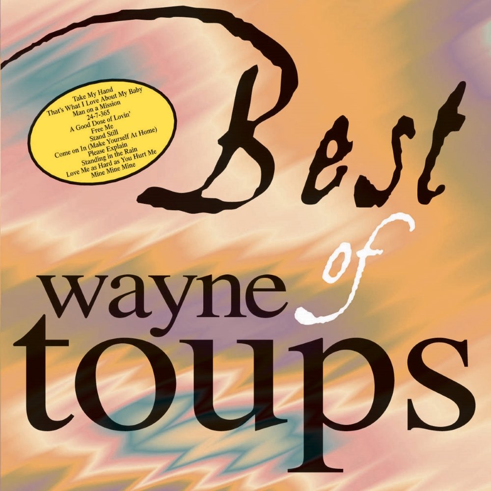 Best Of Wayne Toups (image for) Best Of Wayne Toups