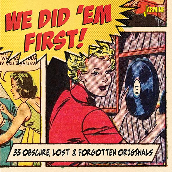 (image for) We Did 'Em First-35 Obscure, Lost & Forgotten Originals