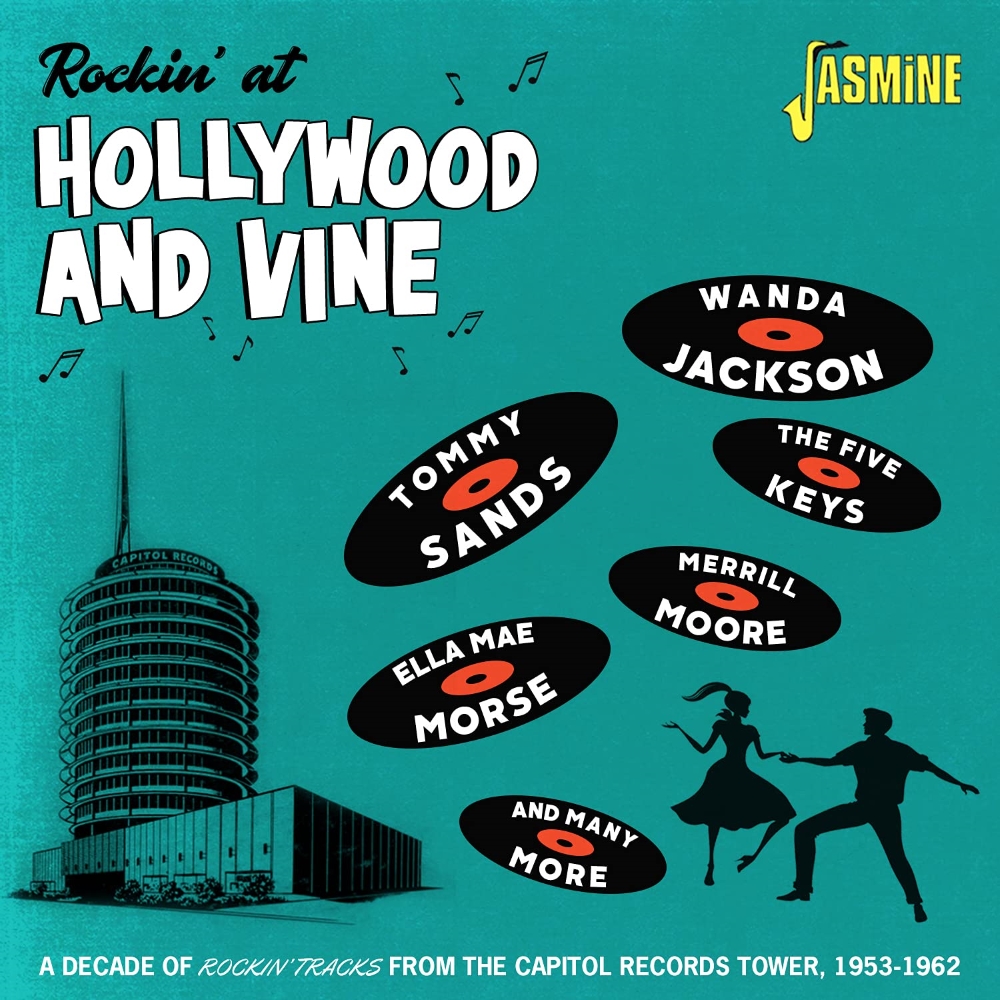 Rockin' At Hollywood And Vine-A Decade Of Rockin' Tracks From The Capitol Records Tower, 1953-1962 (image for) Rockin' At Hollywood And Vine-A Decade Of Rockin' Tracks From The Capitol Records Tower, 1953-1962