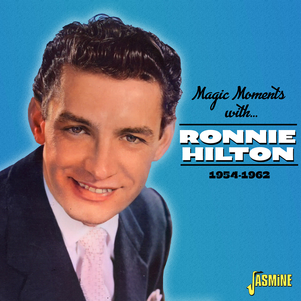 Magic Moments with Ronnie Hilton 1954-1962 (image for) Magic Moments with Ronnie Hilton 1954-1962
