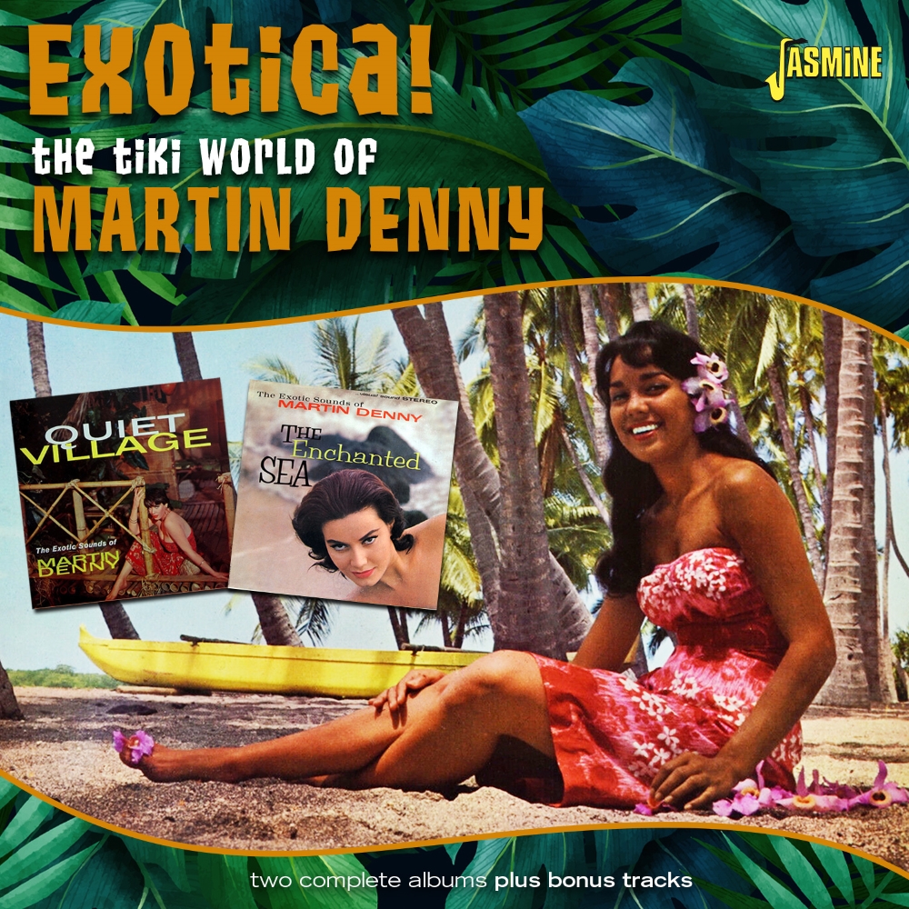 (image for) Exotica- The Tiki World Of Martin Denny