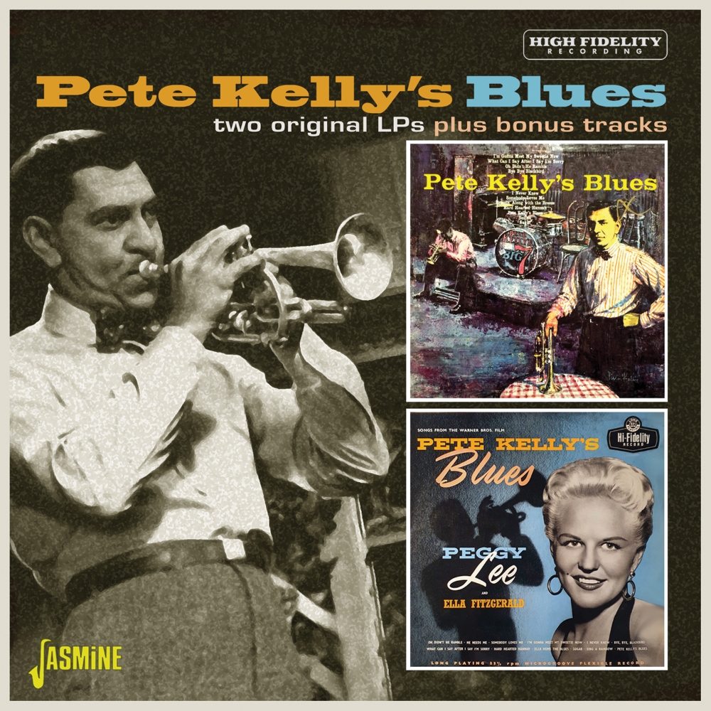 (image for) Pete Kelly's Blues - Two Original LPs plus Bonus Tracks