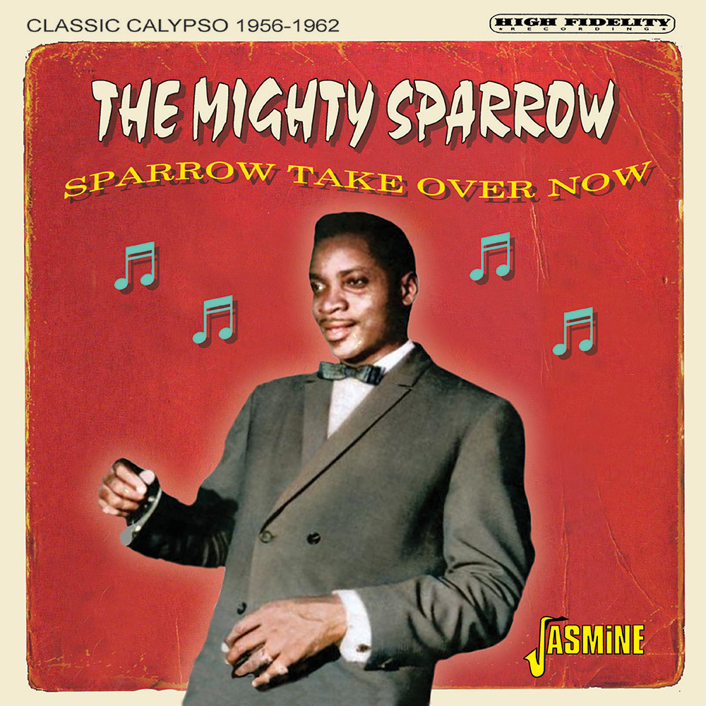 (image for) Sparrow Take Over now-Classic Calypso 1956-1962