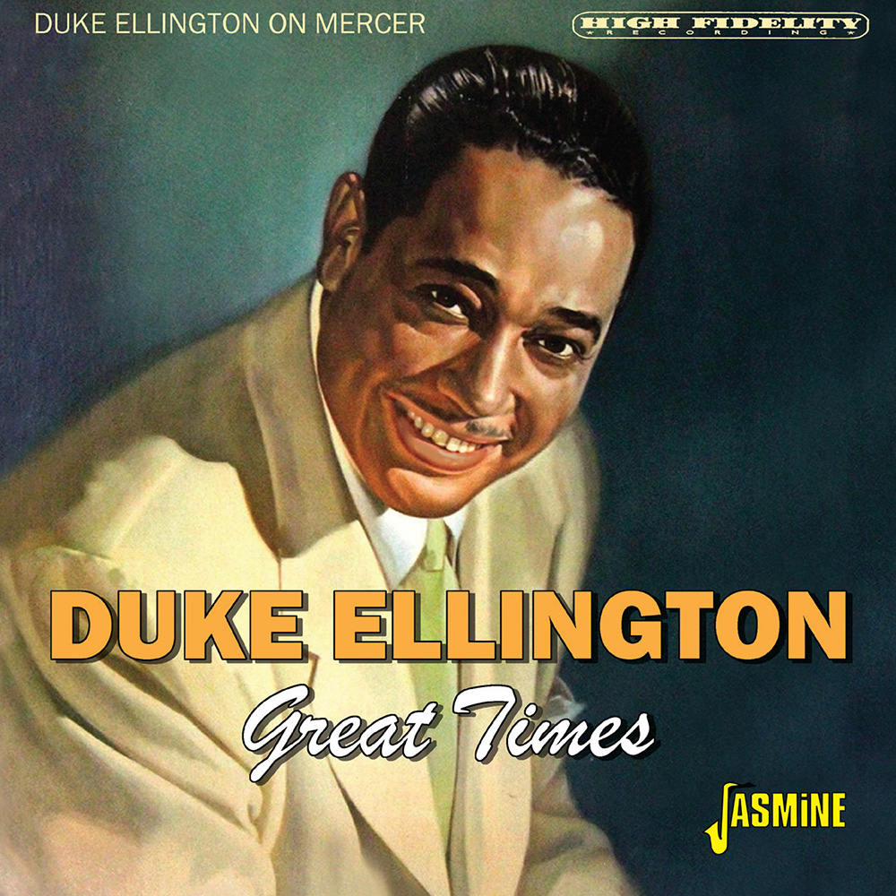 Great Times - Duke Ellington on Mercer (image for) Great Times - Duke Ellington on Mercer