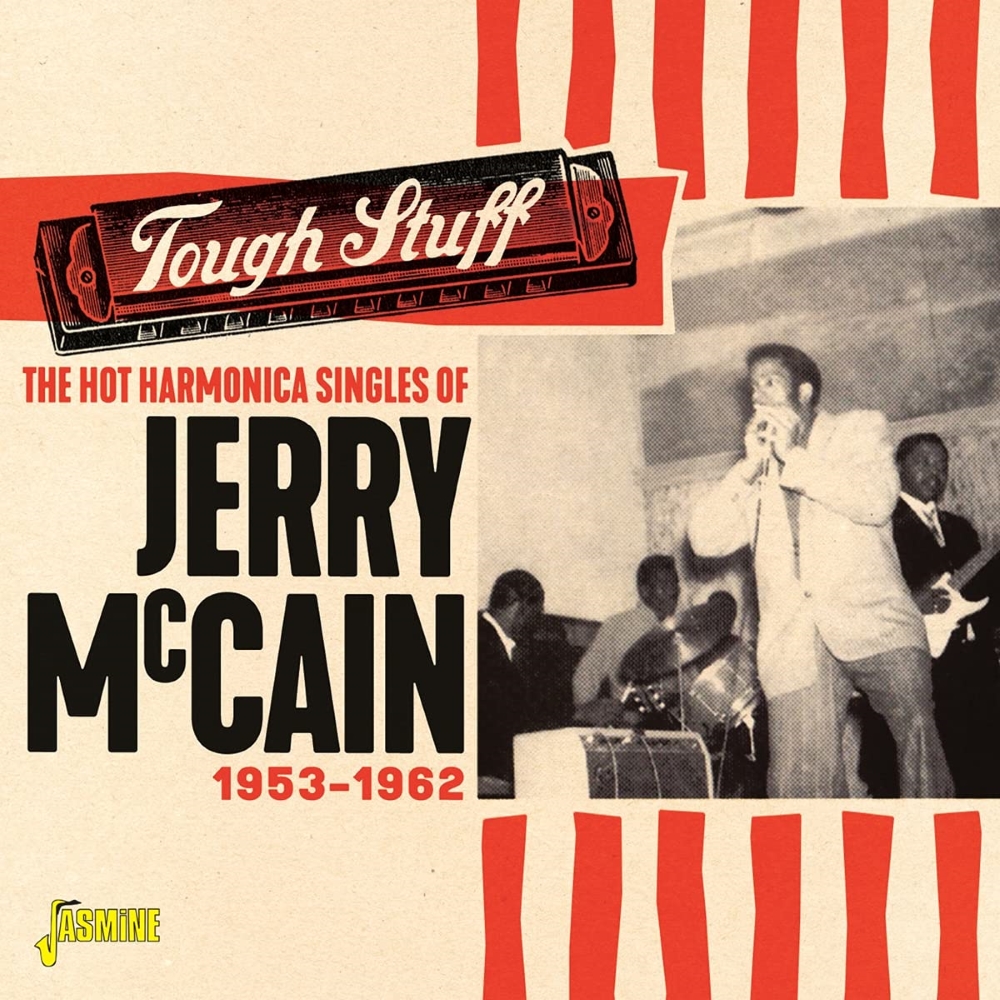 (image for) Tough Stuff-The Hot Harmonica Singles Of Jerry McCain - 1953-1962