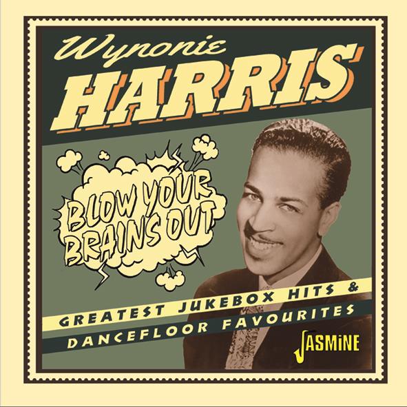 Blow Your Brains Out-Greatest Jukebox Hits & Dancefloor Favourites (image for) Blow Your Brains Out-Greatest Jukebox Hits & Dancefloor Favourites