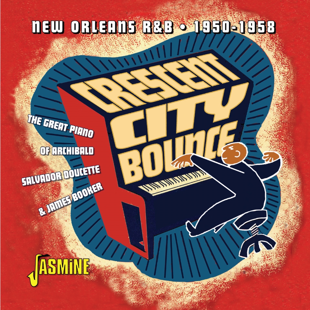 Crescent City Bounce-New Orleans R&B - 1950-1958 (image for) Crescent City Bounce-New Orleans R&B - 1950-1958