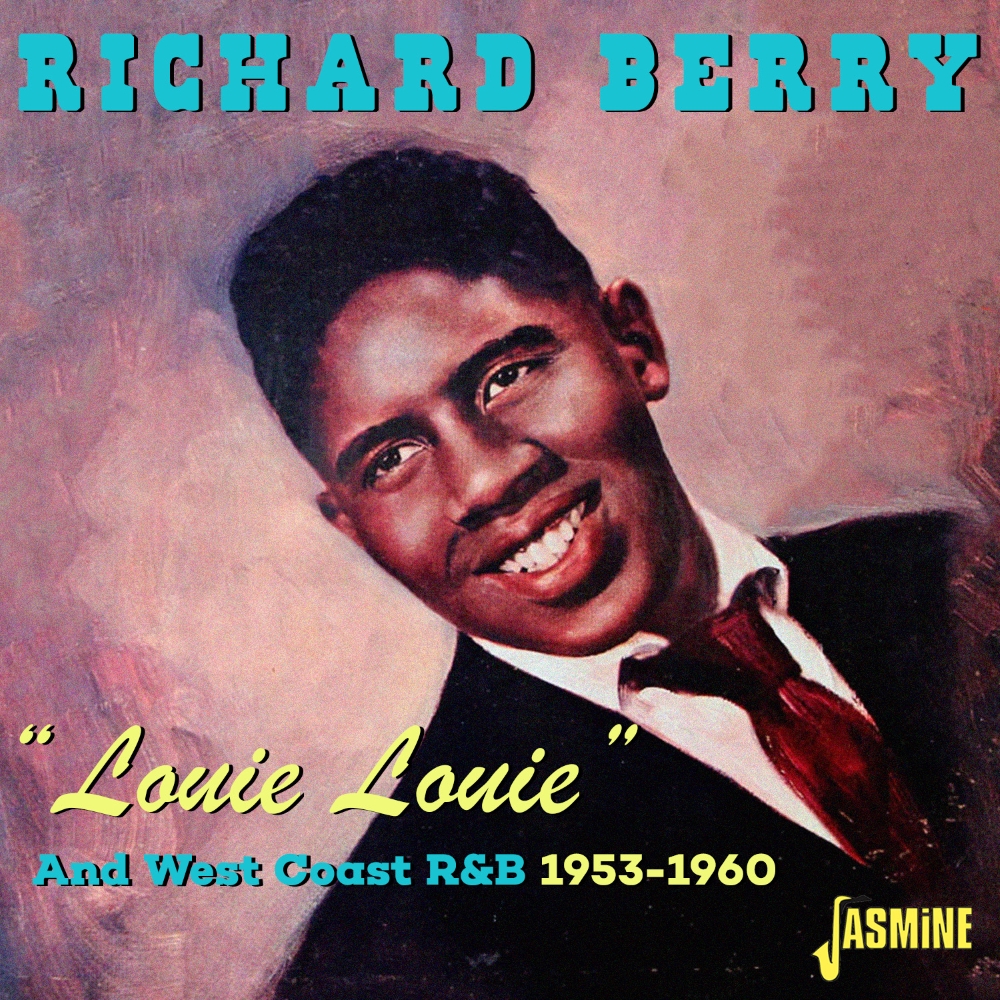 Louie Louie And West Coast R&B 1953-1960 (image for) Louie Louie And West Coast R&B 1953-1960