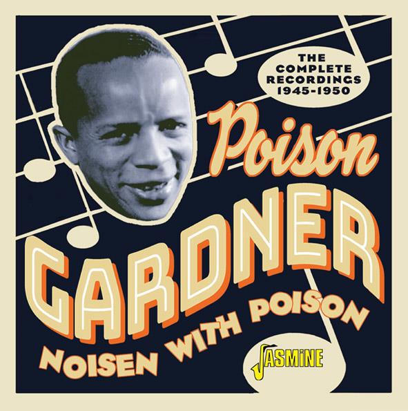 Noisen With Poison-The Complete Recordings 1945-1950 (image for) Noisen With Poison-The Complete Recordings 1945-1950