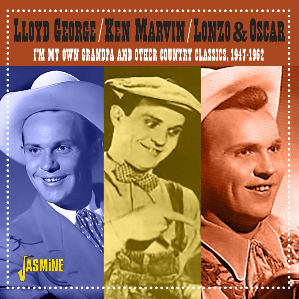 I'm My Own Grandpa And Other Country Classics, 1947-1962 (image for) I'm My Own Grandpa And Other Country Classics, 1947-1962