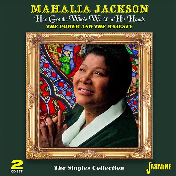 The Singles Collection-He's Got The Whole World In His Hands / The Power And The Majesty (image for) The Singles Collection-He's Got The Whole World In His Hands / The Power And The Majesty