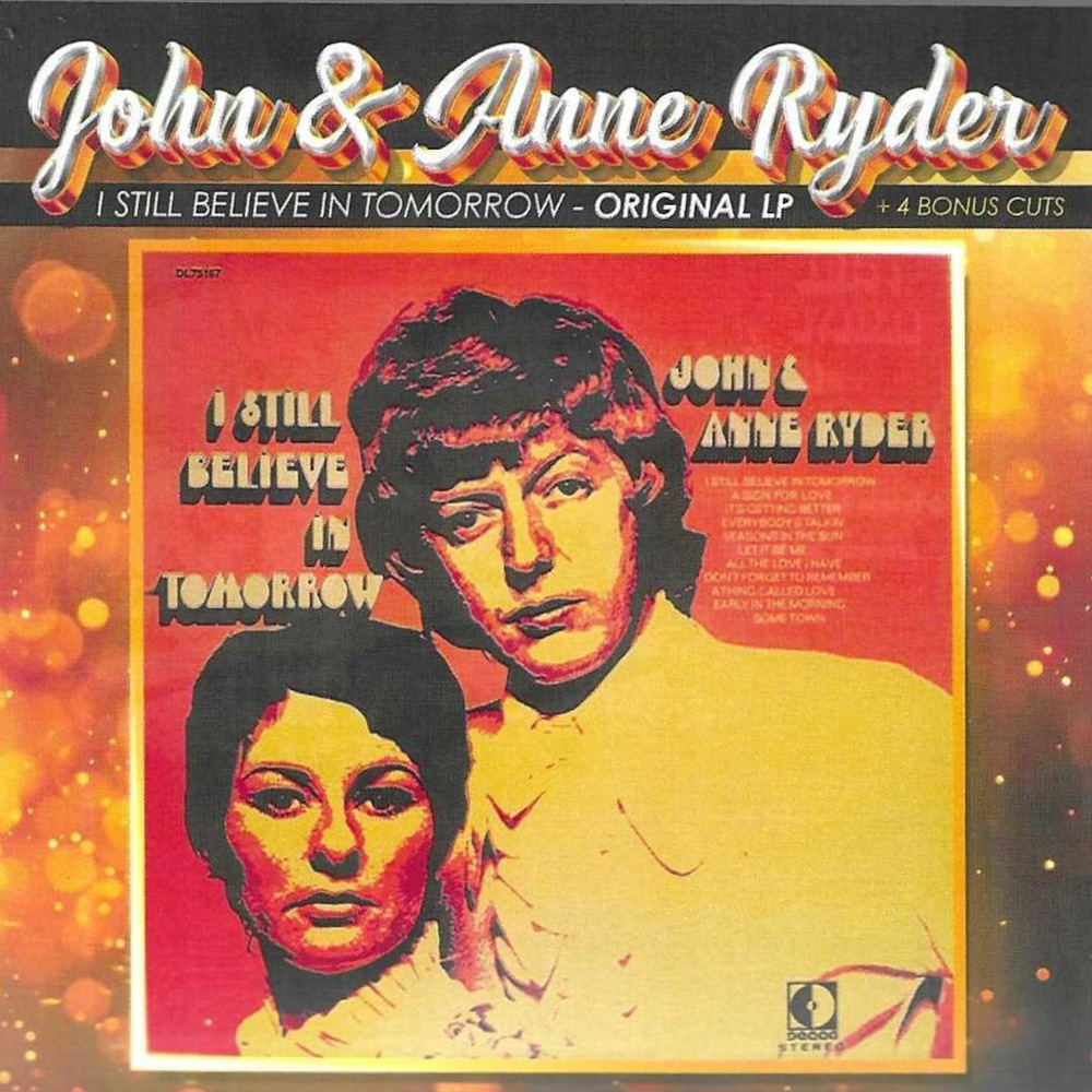 I Still Believe in Tomorrow-Original LP + 4 Bonus Cuts (image for) I Still Believe in Tomorrow-Original LP + 4 Bonus Cuts
