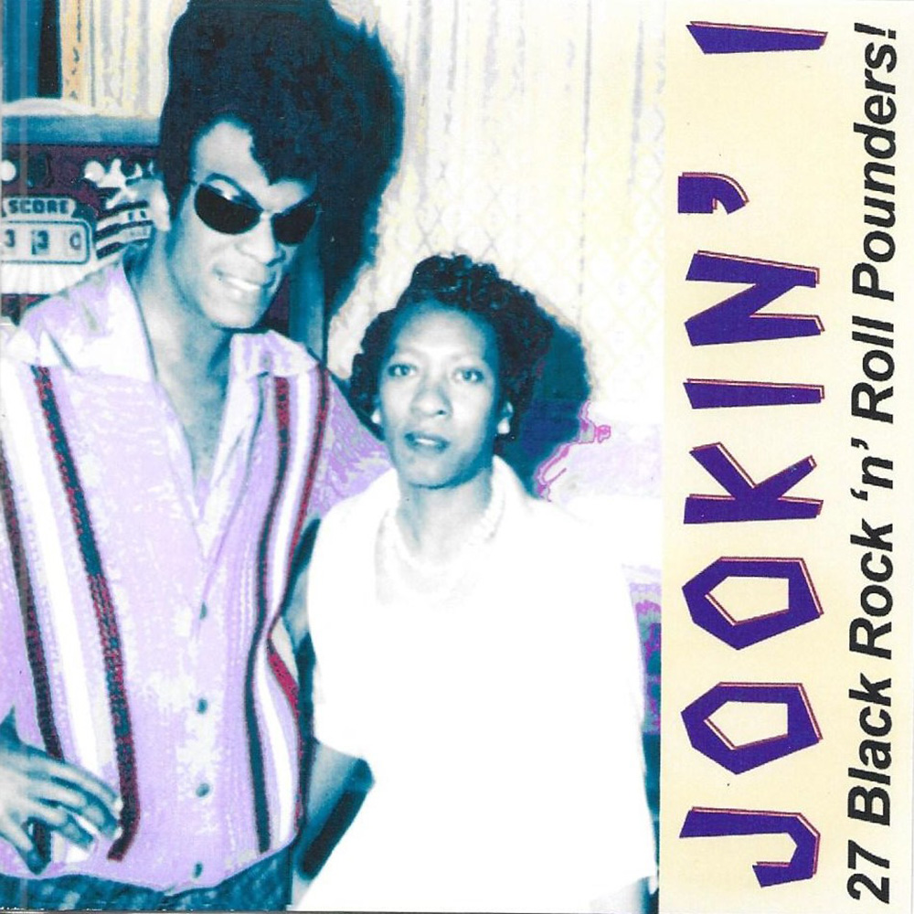 Jookin' 1-27 Black Rock 'n' Roll Pounders! (image for) Jookin' 1-27 Black Rock 'n' Roll Pounders!