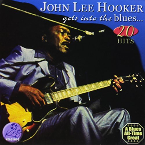 (image for) John Lee Hooker Gets Into The Blues-20 Hits