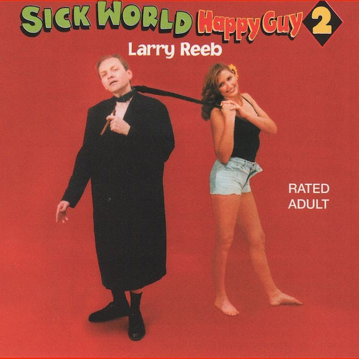 (image for) Sick World, Happy Guy 2