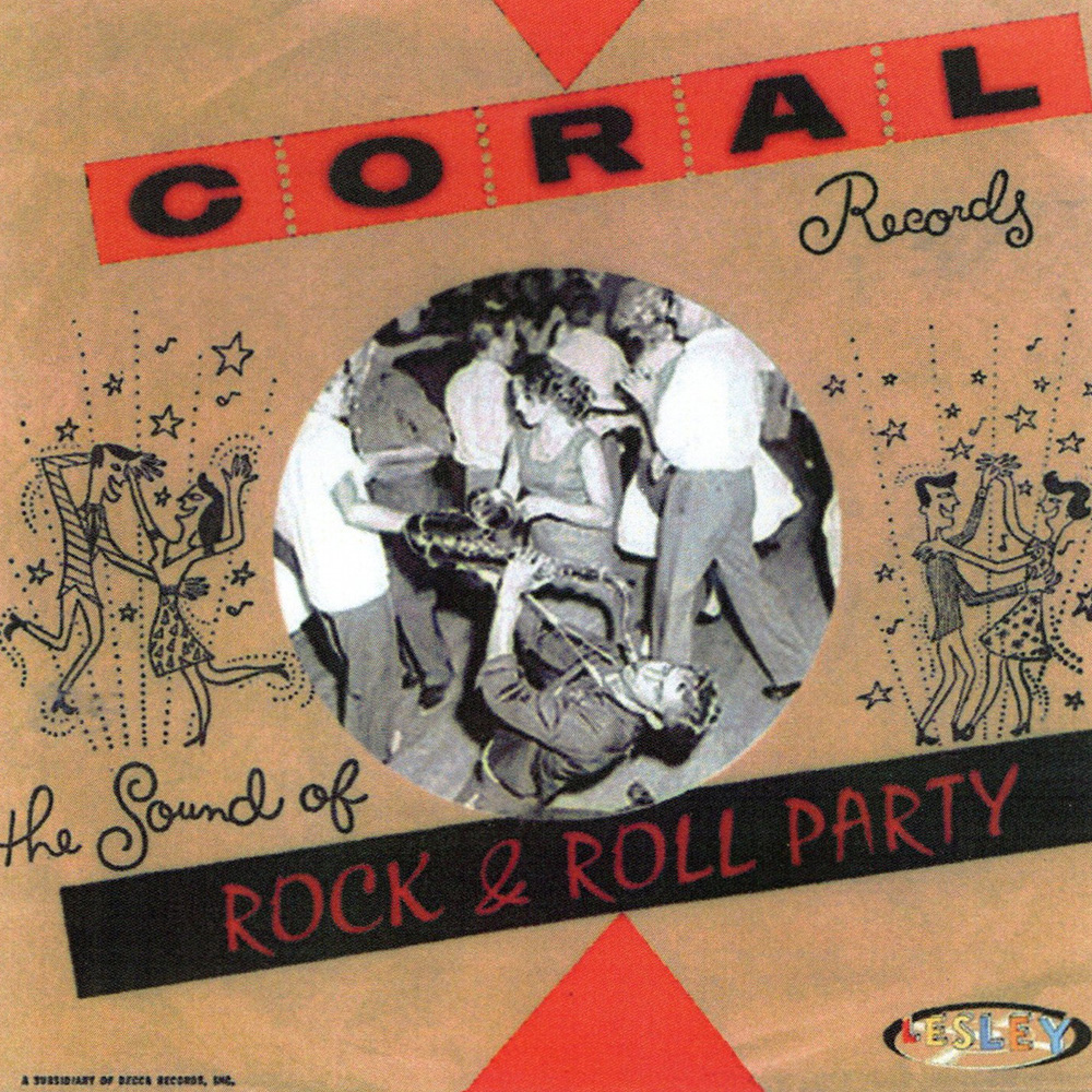 (image for) Coral Records: The Sound of Rock & Roll Party