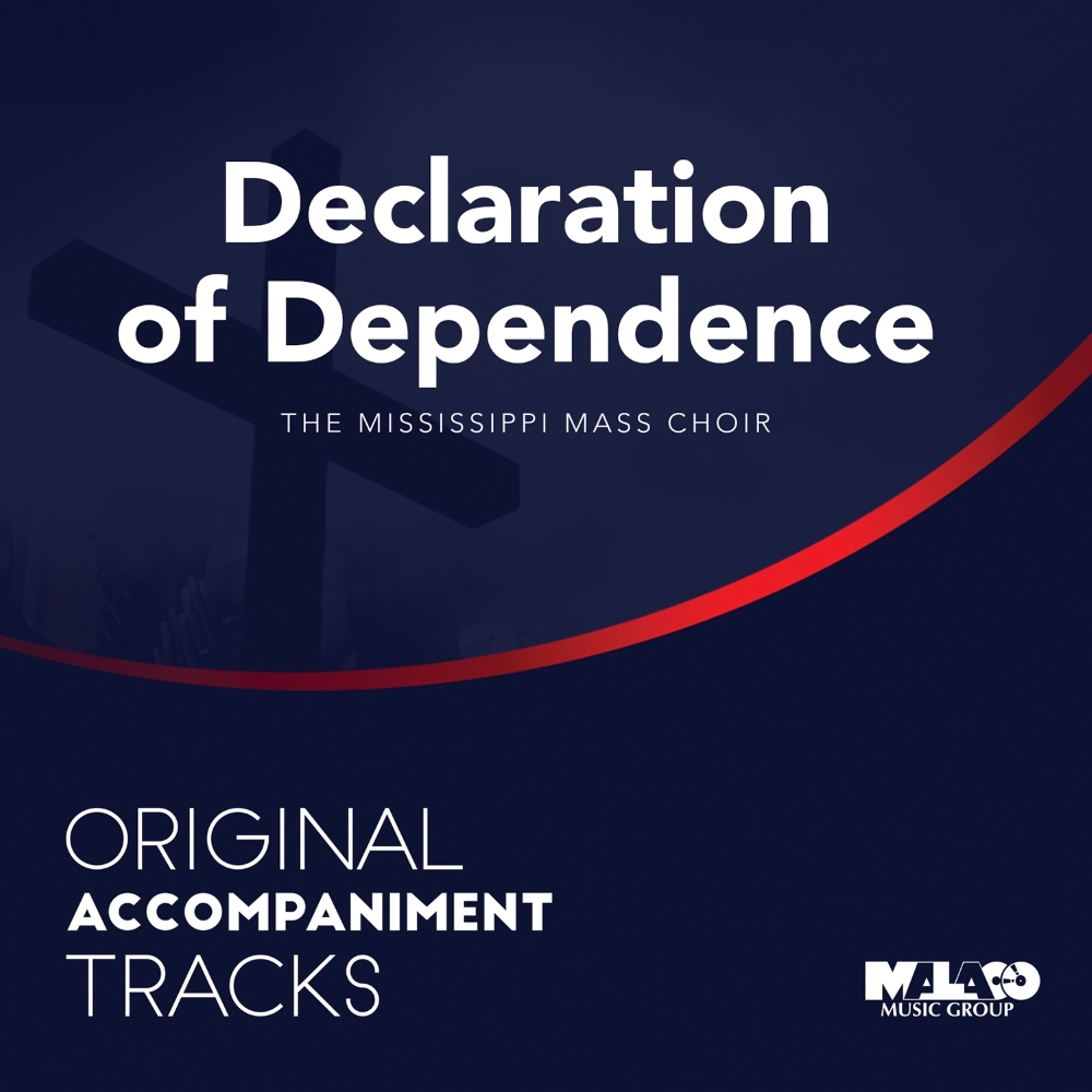 Original Accompaniment Tracks-Declaration of Dependence (image for) Original Accompaniment Tracks-Declaration of Dependence