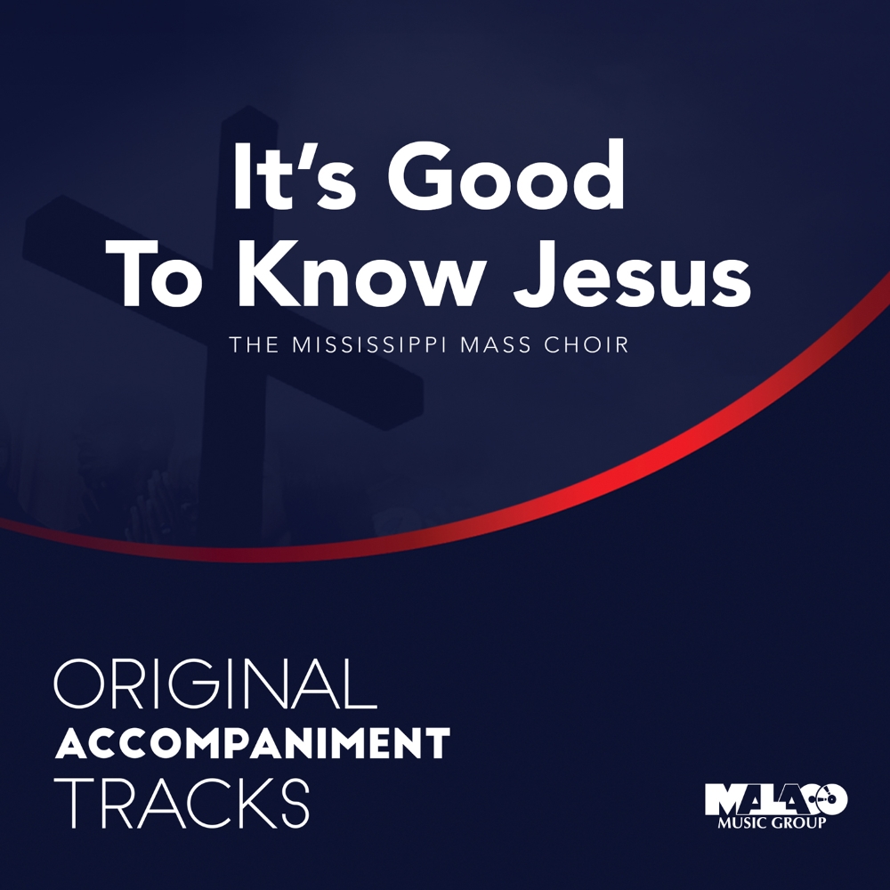 Original Accompaniment Tracks-It's Good To Know Jesus (image for) Original Accompaniment Tracks-It's Good To Know Jesus