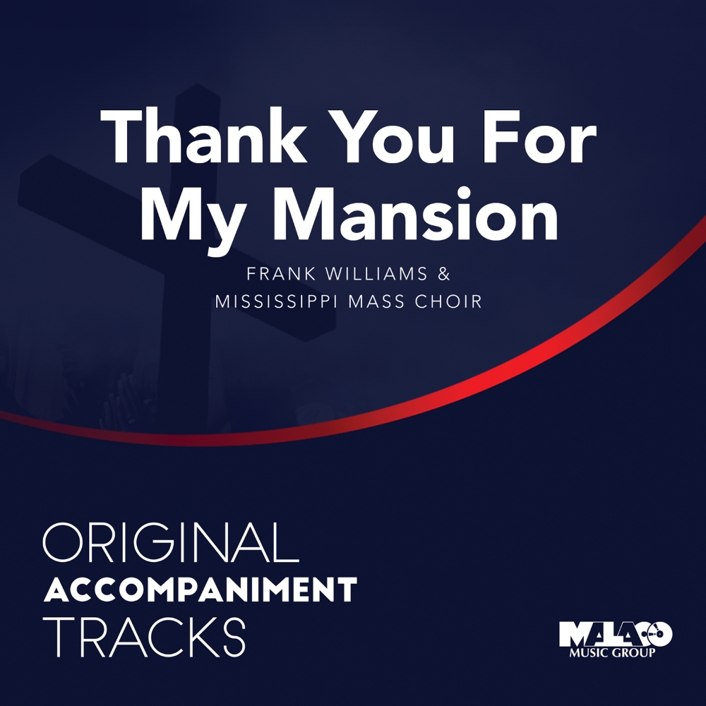 Original Accompaniment Tracks-Thank You For My Mansion (image for) Original Accompaniment Tracks-Thank You For My Mansion