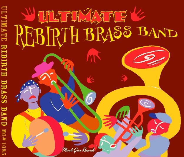 (image for) Ultimate Rebirth Brass Band