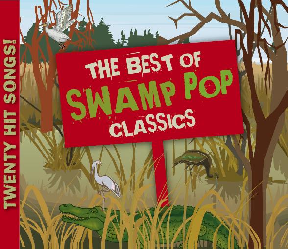 (image for) The Best Of Swamp Pop Classics