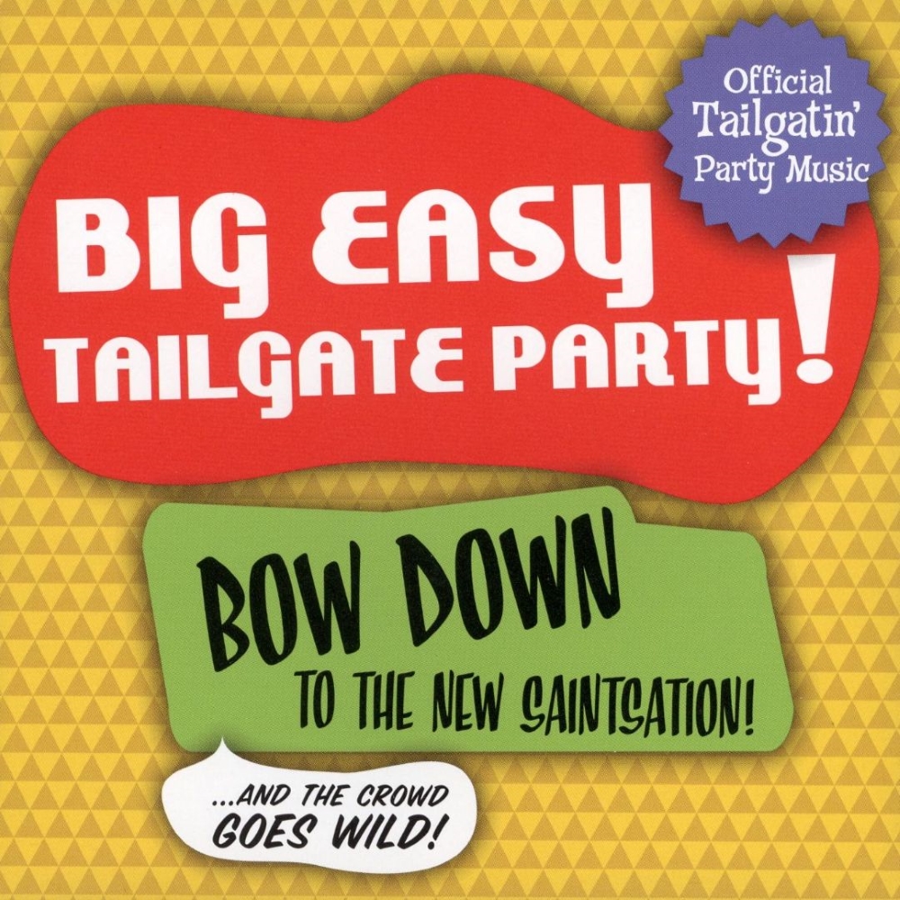 Big Easy Tailgate Party! (image for) Big Easy Tailgate Party!