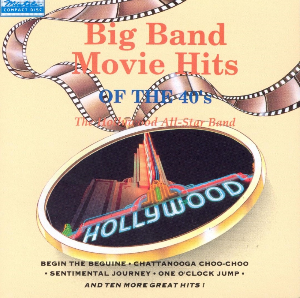 (image for) Big Band Movie Hits Of The 40's