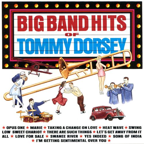 (image for) Big Band Hits Of Tommy Dorsey