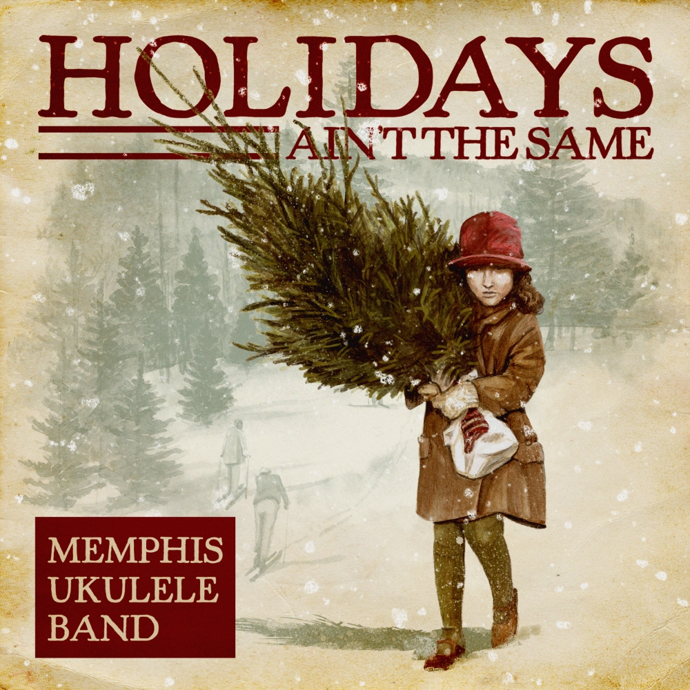 Holidays Ain't The Same (image for) Holidays Ain't The Same