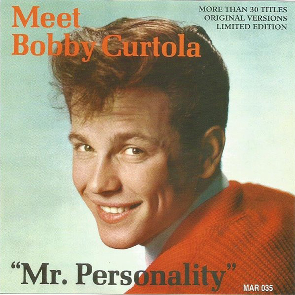 (image for) Meet Bobby Curtola: Mr. Personality