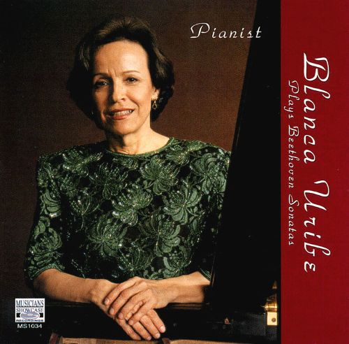 Blanca Uribe Plays Beethoven Sonatas (image for) Blanca Uribe Plays Beethoven Sonatas
