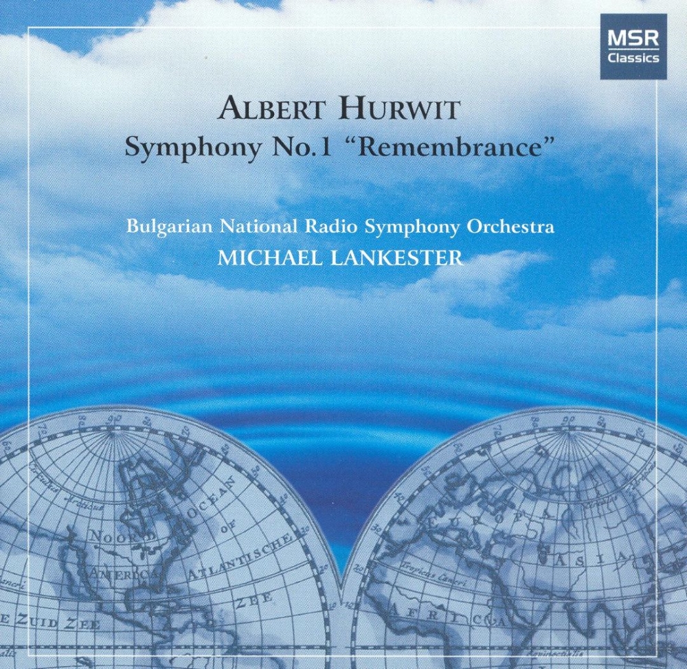 Albert Hurwit, Symphony No. 1 'Remembrance' (image for) Albert Hurwit, Symphony No. 1 'Remembrance'